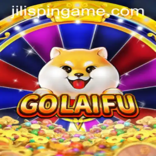 Discover the Excitement of GoLaiFu: A Comprehensive Guide