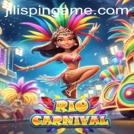 RioCarnival: A Festive Gaming Experience by JiLIiSpin.COM