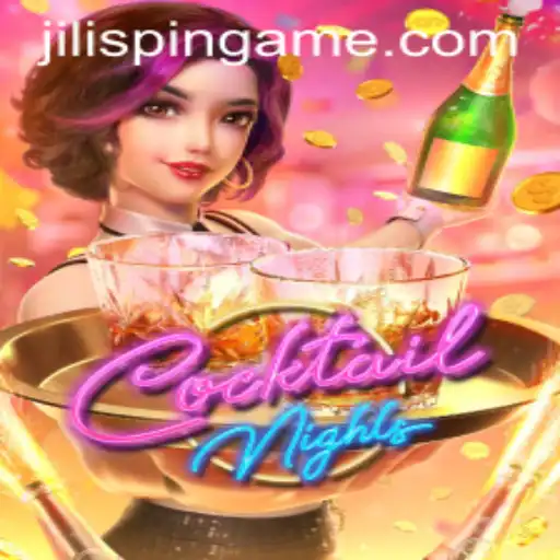 CocktailNights: Unveiling the Ultimate Gaming Experience with JiLIiSpin.COM