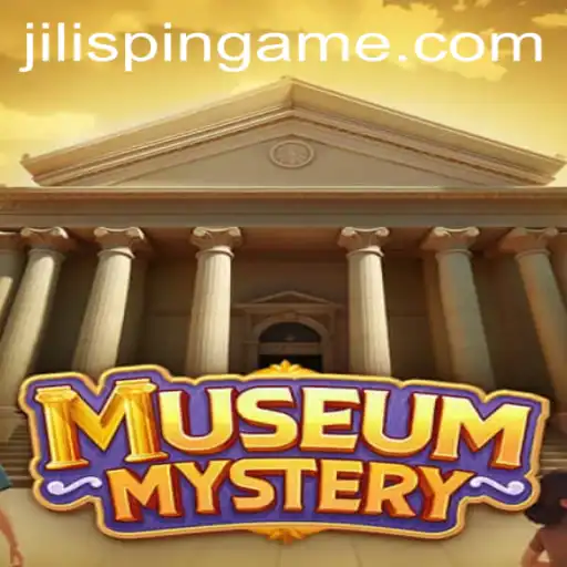 Unraveling Mysteries with MuseumMystery: The Latest Gaming Sensation by JiLIiSpin.COM